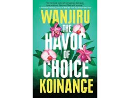 Livro The Havoc of Choice de Wanjiru Koinange (Inglês)