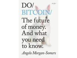 Livro Do Bitcoin de Angelo Morgan-Somers (Inglês)