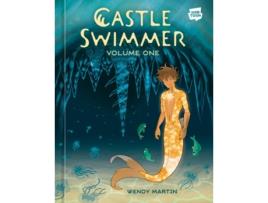 Livro Castle Swimmer, Volume 1 de Wendy Martin (Inglês - Capa Dura)