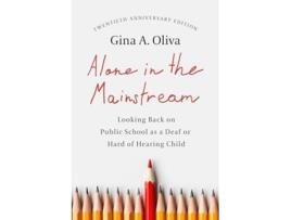 Livro Alone in the Mainstream de Gina A Oliva (Inglês)