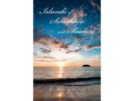 Livro Islands of Sunshine and Shadow Bernard Blestel (Inglês)
