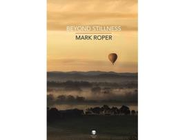Livro Beyond Stillness de Mark Roper (Inglês)