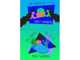 Livro on earth as it is de Mikey Swanberg (Inglês)
