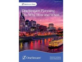 Livro OneStream Planning The Why How and When de Cameron Lackpour Celvin Kattookaran (Inglês)