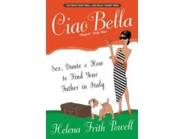 Livro Ciao Bella de Helena Frith Powell (Inglês)