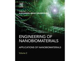 Livro Engineering of Nanobiomaterials de Alexandru Grumezescu (Inglês - Capa Dura)