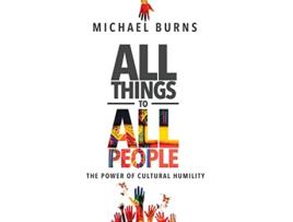 Livro All Things to All People de Michael Burns (Inglês)