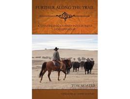 Livro Further Along the Trail de Tom Moates (Inglês)