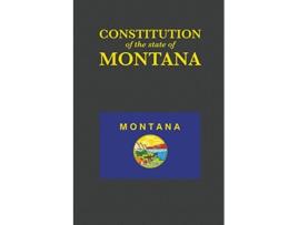 Livro The Constitution of the State of Montana 41 Us Constitution de Proseyr Publishing (Inglês)