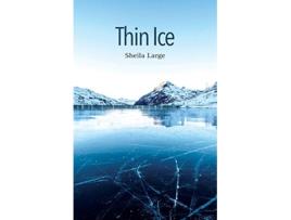 Livro Thin Ice de Sheila Large (Inglês)