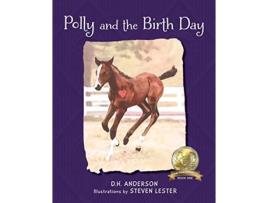 Livro Polly and the Birth Day Lady Thistle the Horse de D H Anderson (Inglês)