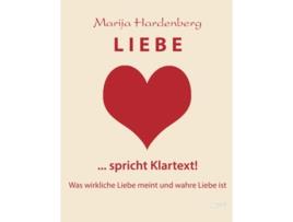 Livro Liebe Spricht Klartext German Edition de Marija Hardenberg (Alemão)