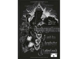 Livro Die Hohenzollern und das Deutsche Vaterland German Edition de R Graf Stillfried-Alcantara e Bernhard Kugler (Alemão)