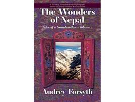 Livro The Wonders of Nepal de Audrey Forsyth (Inglês)