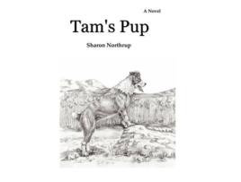 Livro Tams Pup de Sharon Northrup (Inglês)