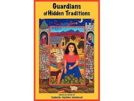 Livro Guardians of Hidden Traditions Western Sephardic Traditions de Isabelle MedinaSandoval (Inglês)