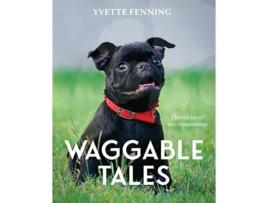 Livro Waggable Tales de Yvette Fenning (Inglês)