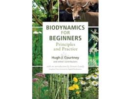 Livro Biodynamics for Beginners de Hugh J Courtney (Inglês)