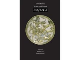 Livro Enheduanna A Pagan Literary Journal Volume 5 de Daniel Cureton (Inglês)