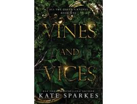 Livro Vines and Vices All the Queens Knaves de Kate Sparkes (Inglês)