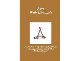 Livro Save With Cleansafe de William Colucci (Inglês)