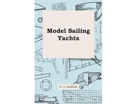 Livro Model Sailing Yachts de W J Daniels H B Tucker (Inglês)