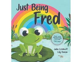 Livro Just Being Fred de Julia Coldicott (Inglês)