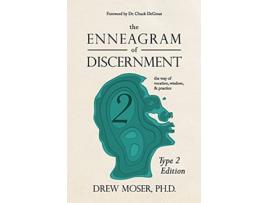 Livro The Enneagram of Discernment Type Two Edition The Way of Vocation Wisdom and Practice de Drew Moser (Inglês)