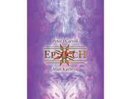 Livro Epoch de Peter Carroll (Inglês - Capa Dura)