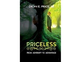 Livro Priceless From Adversity to Advantage de Dion E Price (Inglês)