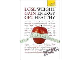 Livro Lose Weight, Gain Energy, Get Healthy Teach Yourself de Sara Kirkham (Inglês)