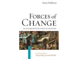 Livro Forces Of Change de Henry Hobhouse (Inglês)