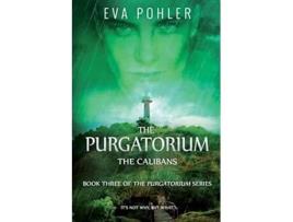 Livro The Calibans Purgatorium de Eva Pohler (Inglês)