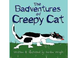 Livro Badventures of Creepy Cat de Gordon Wright (Inglês)