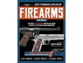 Livro 2025 Standard Catalog of Firearms de Graff, Corey et al. (Inglês)