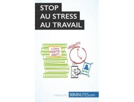 Livro Stop au stress au travail Coaching pro nouvelle édition French Edition de Géraldine De Radiguès e 50Minutes (Francês)