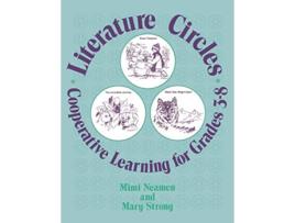 Livro Literature Circles Cooperative Learning for Grades 38 de Mary C Neamen Mary Strong (Inglês)