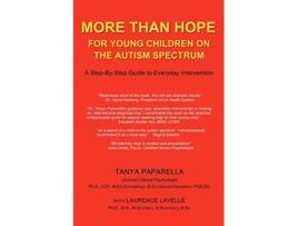 Livro More Than Hope For Young Children On The Autism Spectrum de Tanya Paparella Laurence Lavelle (Inglês)