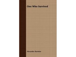 Livro One Who Survived de Alexander Barmine (Inglês)