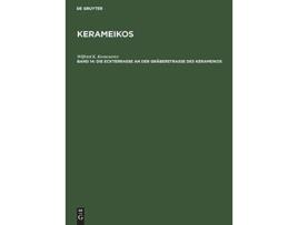 Livro Die Eckterrasse an der Gräberstrasse des Kerameikos German Edition de Wilfried K Kovacsovics (Alemão - Capa Dura)