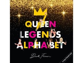 Livro Queen Legends Alphabet de Beck Feiner (Inglês - Capa Dura)