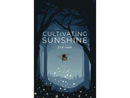 Livro Cultivating Sunshine de JSR Smith (Inglês)
