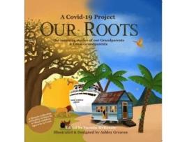 Livro Our Roots de Yazmin McKenzie (Inglês)
