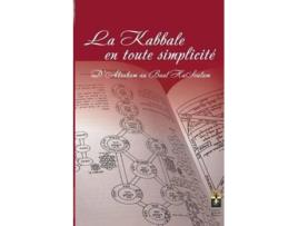 Livro La Kabbale en toute Simplicité D’Abraham Au Baal Hasoulam French Edition de Michael Laitman (Francês)