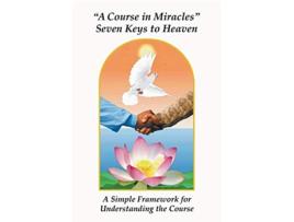 Livro A Course in Miracles Seven Keys to Heaven A Simple Framework for Understanding the Course de Donald James Giacobbe (Inglês)