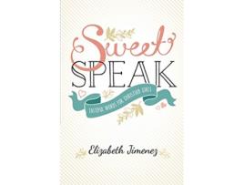Livro Sweet Speak de Elizabeth Jimenez (Inglês)