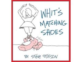 Livro Whits Matching Shoes de steve stinson (Inglês)