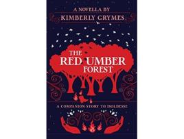 Livro The Red Umber Forest de Kimberly Grymes (Inglês)