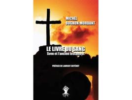 Livro Le livre du sang Sven et lancien testament French Edition de Michel BugnonMordant Laurent Guyénot (Francês)