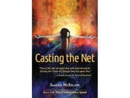 Livro Casting the Net The Grandmothers Speak de Sharon McErlane (Inglês)